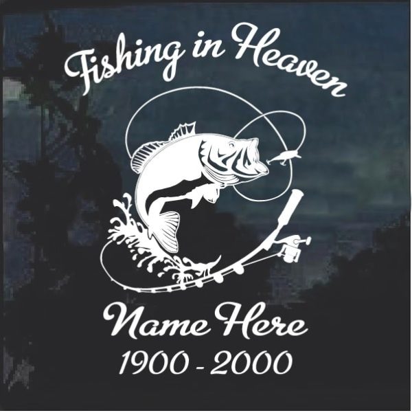 Fishing in Heaven In Loving Memory Decal Sticker