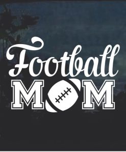 Football Mom Football Window Decal Sticker
