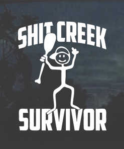 Shit Creek Survivor Window Decal Sticker