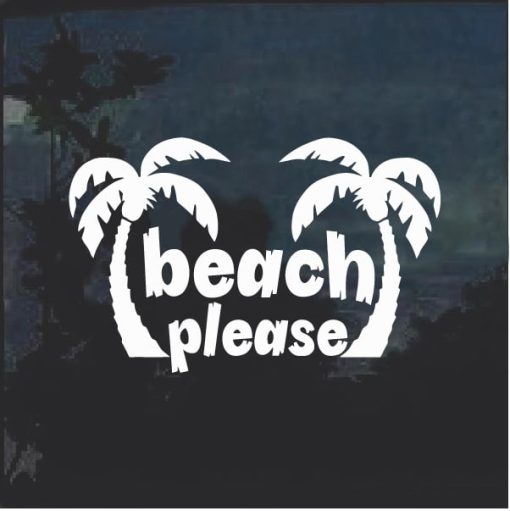 Beach Please Palm Trees Window Decal Sticker