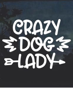 Crazy Dog Lady Window Decal Sticker