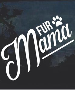 Fur Mama Dog Window Decal Sticker
