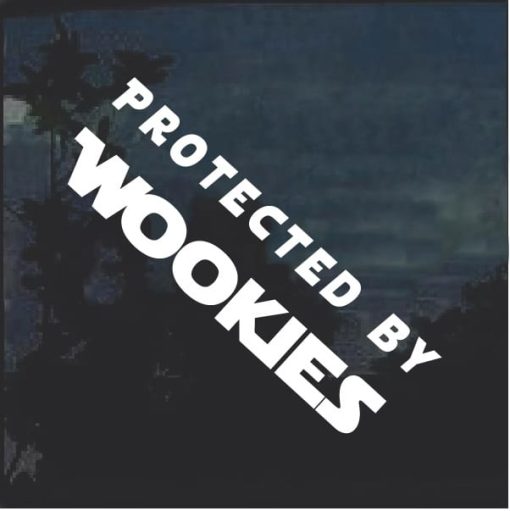 Protected by Wookies Window Decal Sticker