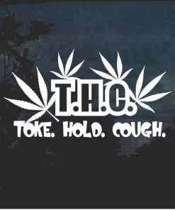 THC Toke Choke Hold Marijuana Cannabis Window Decal Sticker