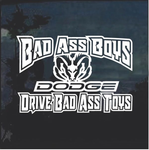 Bad Ass Boys Dodge 2 Window Decal Sticker