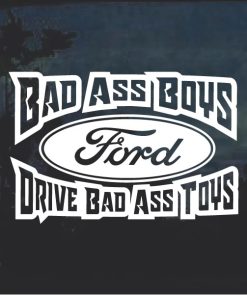 Bad Ass Boys Ford 3 Window Decal Sticker