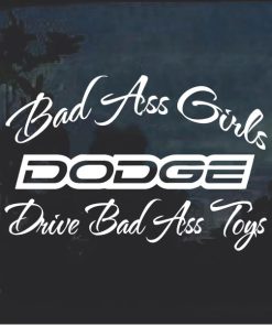 Bad Ass Girls Dodge 2 Window Decal Sticker