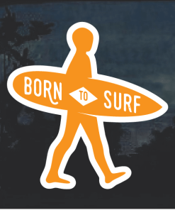 Born to surf Window Decal Sticker