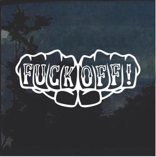 Fuck Off Fist Decal Sticker