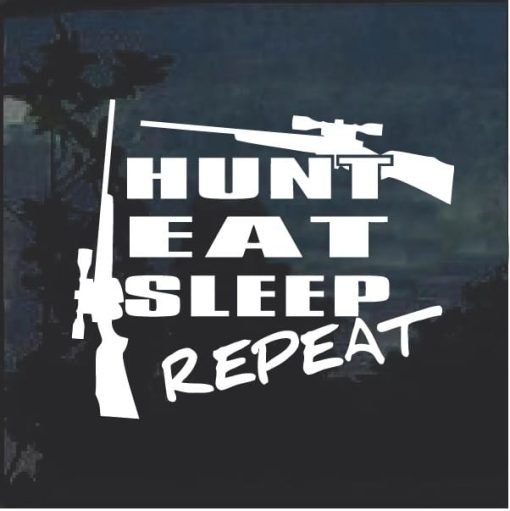 Hunt Eat Sleep Repeat Window Decal Sticker