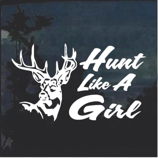 Hunt Like A Girl Window Decal Sticker