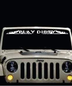 Jeep play dirty windshield Decal Sticker