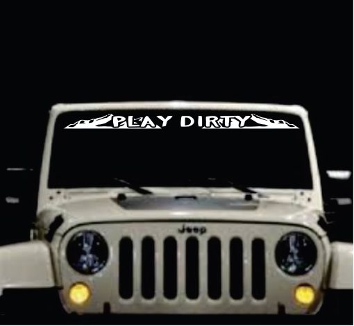 Jeep play dirty windshield Decal Sticker