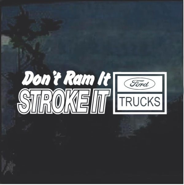 Stroke It Ford Trucks Window Decal Sticker