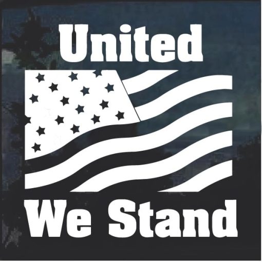United We Stand Window Decal Sticker a2