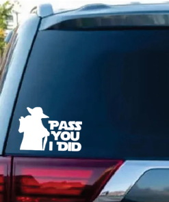 Yoda Pass You I did Star Wars Decal Sticker
