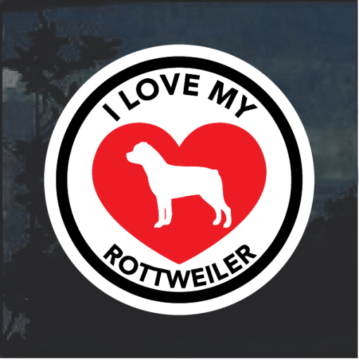 I Love my Rottweiler heart Window Decal Sticker