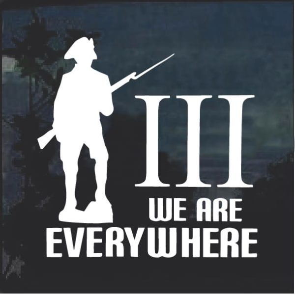 3 percenter we are everywhere Window Decal Sticker