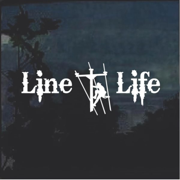 Line Life Lineman Decal Sticker A2