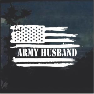 Army Husband Weathered Flag Window Decal Sticker