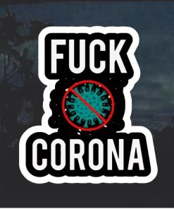 Fuck Cornavirus Covid-19 Decal Sticker