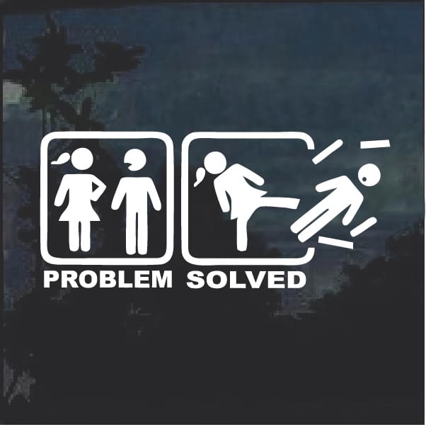 Problem Solved Female Funny Window Decal Sticker For Cars And Trucks Made In Usa