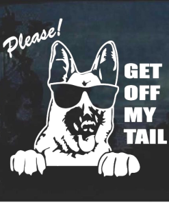 German Shepherd Get off My Tail Window Decal Sticker