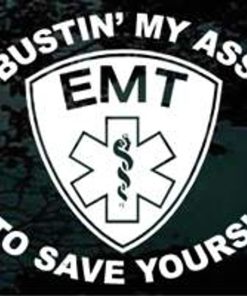 Bustin Ass to save EMT decal sticker