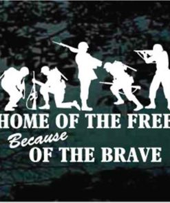 Home of the free because of the brave decal sticker