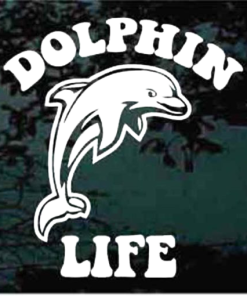 Dolphin Life window decal Sticker
