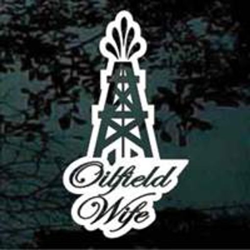 Oilfield Wife tower Decal sticker