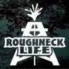 Roughneck Life rig decal sticker
