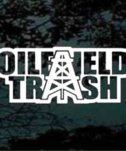 Oilfield trash rig decal sticker