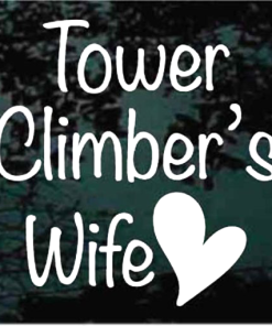 Tower Climbers Wife heart decal sticker