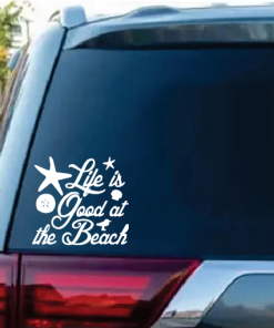 Life is good at the beach window decal Sticker