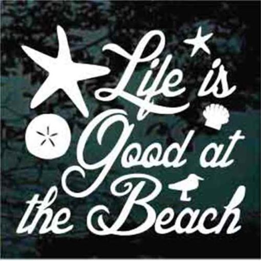 Life is good at the beach decal sticker