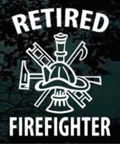 Retired Firefighter Fireman Decal Sticker