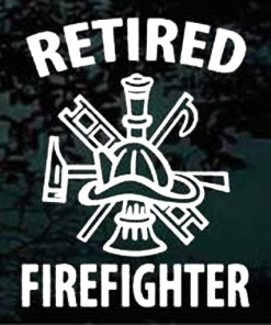 Retired Firefighter Fireman Decal Sticker