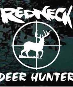 Redneck deer hunter decal sticker