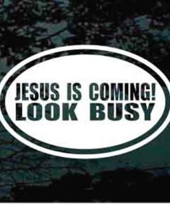 Jesus is coming look busy oval decal sticker