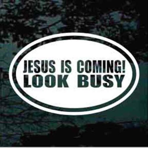 Jesus is coming look busy oval decal sticker