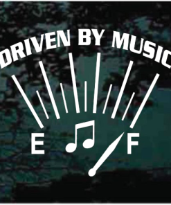 Driven by music funny gas gauge window decal Sticker