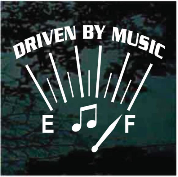 Driven by music funny gas gauge decal sticker