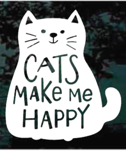 Cats make me happy decal Sticker
