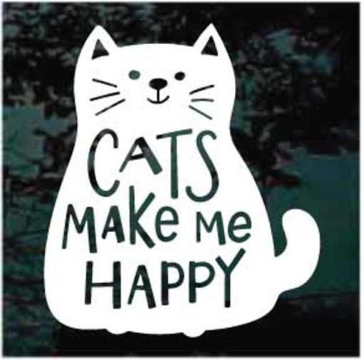 Cats make me happy decal sticker