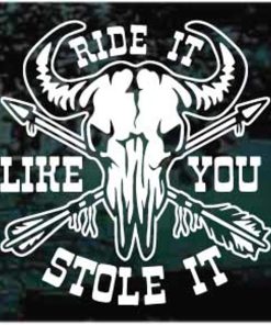 Ride it like you stole it bull skull decal sticker