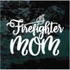Firefighter fireman mom flame decal sticker