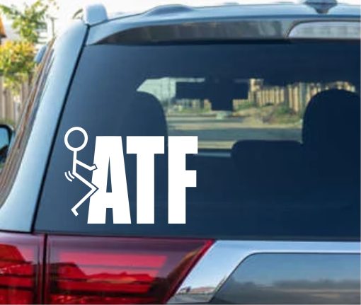 Fuck the ATF Decal Sticker For Cars and Trucks