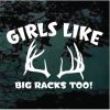 Girls like big racks too deer hunter decal sticker