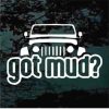 Jeep Got Mud wrangler decal sticker a3